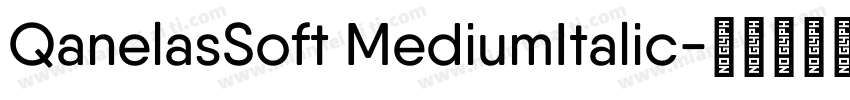 QanelasSoft MediumItalic字体转换